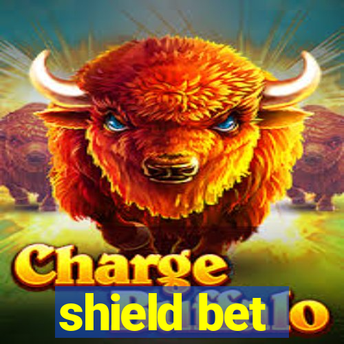 shield bet